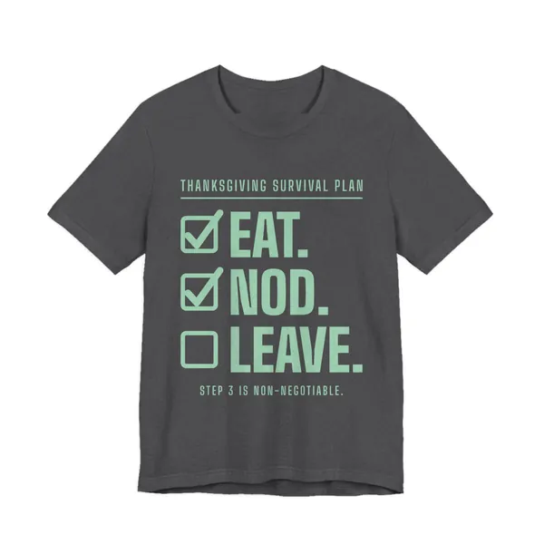 Eat. Nod. Leave. tee printed in mint green ink on a dark grey heather shirt