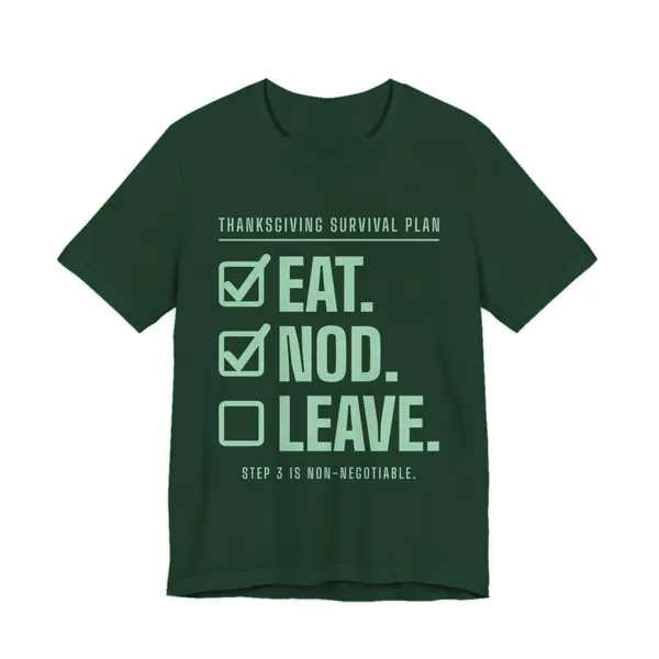 Eat. Nod. Leave. tee printed in mint green ink on a forest shirt
