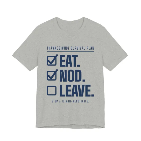 Eat. Nod. Leave. tee printed in navy blue ink on a athletic heather shirt