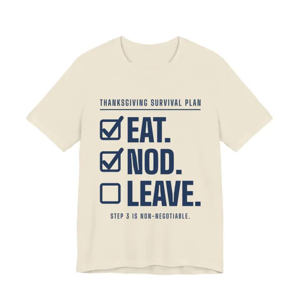 Eat. Nod. Leave. tee printed in navy blue ink on a natural shirt